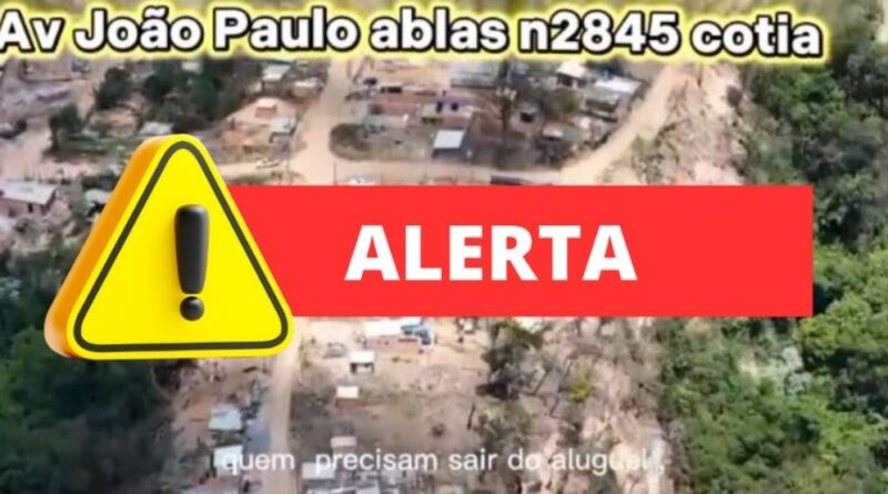 Prefeitura de Cotia alerta sobre ocupação irregular no Parque das Nascentes, na Av. João Paulo Ablas e entorno